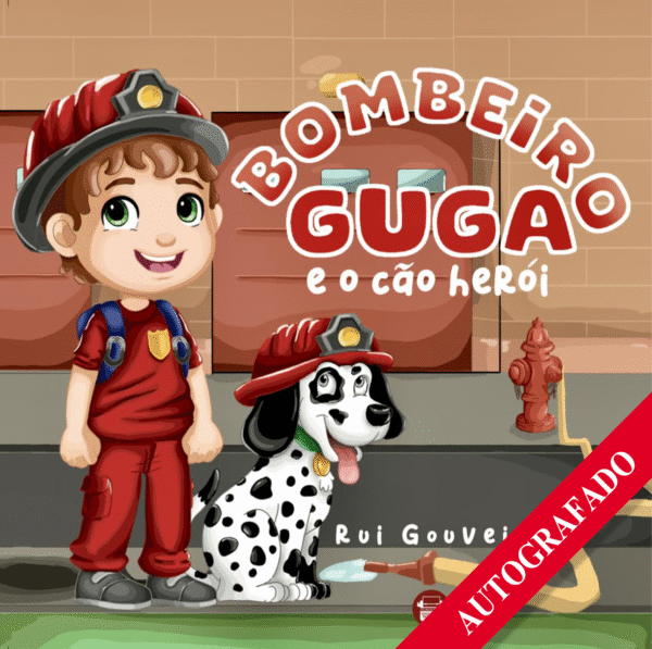 Bombeiro Guga e o Cão Herói